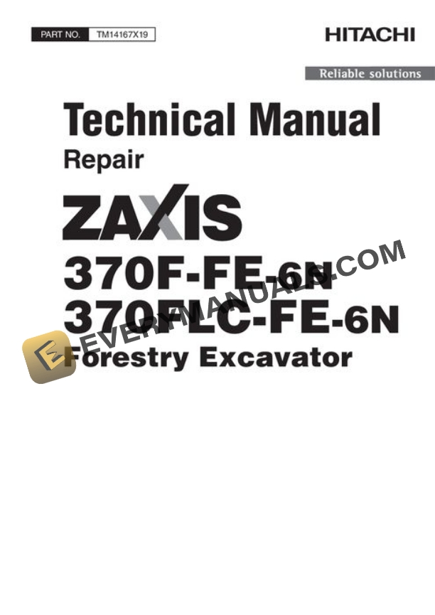Hitachi ZAXIS370F-FE-6N ZAXIS370FLC-FE-6N Excavator Repair Manual TM14167X19