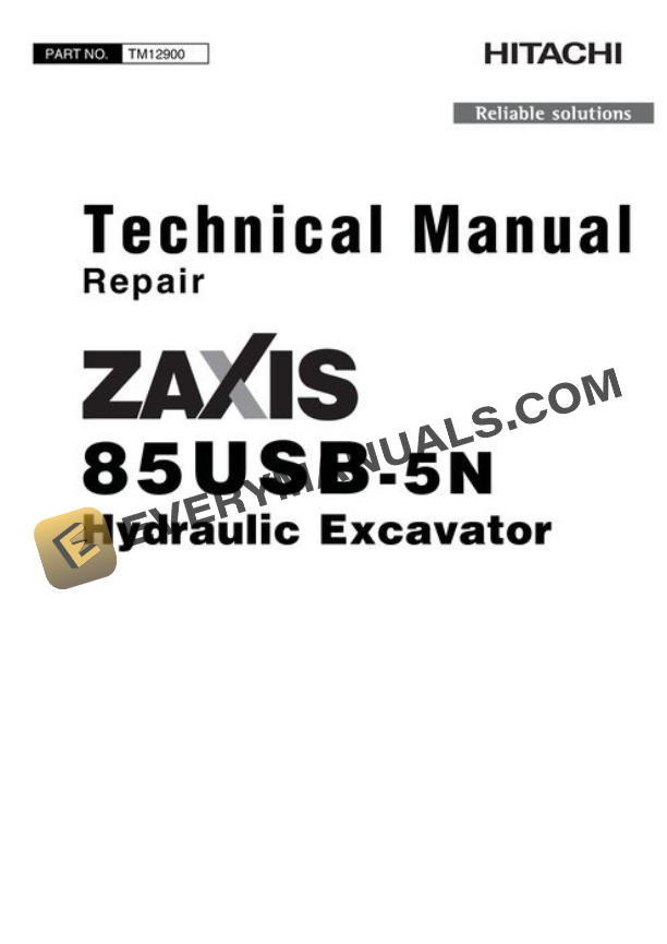 Hitachi ZAXIS85USB-5N Excavator Repair Manual TM12900