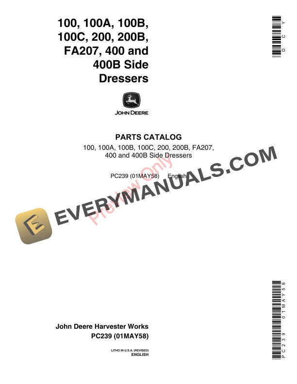 John Deere 100, 100A, 100B, 100C, 200, 200B, FA207, 400, 400B Side Dressers Parts Catalog PC239 01MAY58