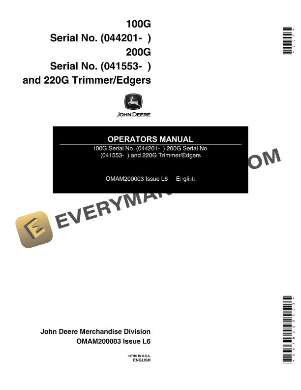 John Deere 100G, 200G, 220G Trimmer - Edgers Operator Manual OMAM200003 2 John Deere 100G 200G and 220G Trimmer Edgers Operator Manual OMAM200003 1