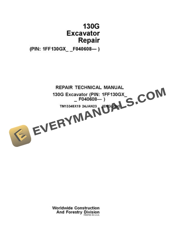 John Deere 130G Excavator Repair Manual TM13348X19