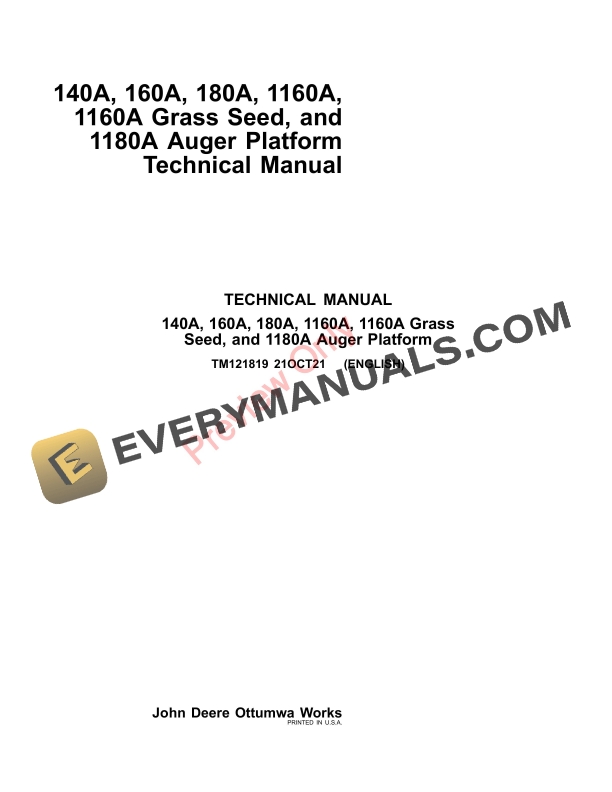 John Deere 140A 160A 180A 1160A 1160A Grass Seed and 1180A Auger Platform Technical Manual TM121819 21OCT21 1