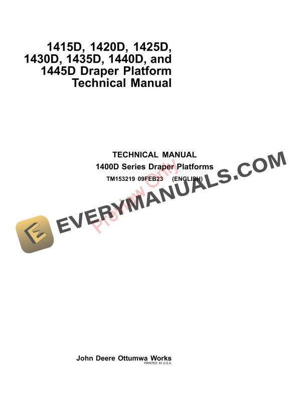 John Deere 1415D 1420D 1425D 1430D 1435D 1440D and 1445D Draper Platform Technical Manual TM153219 09FEB23 1