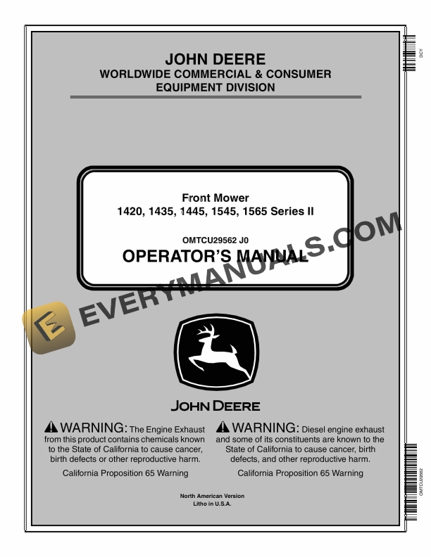 John Deere 1420, 1435, 1445, 1545, 1565 Series II Front Mower Operator Manual OMTCU29562 2 John Deere 1420 1435 1445 1545 1565 Series II Front Mower Operator Manual OMTCU29562 1