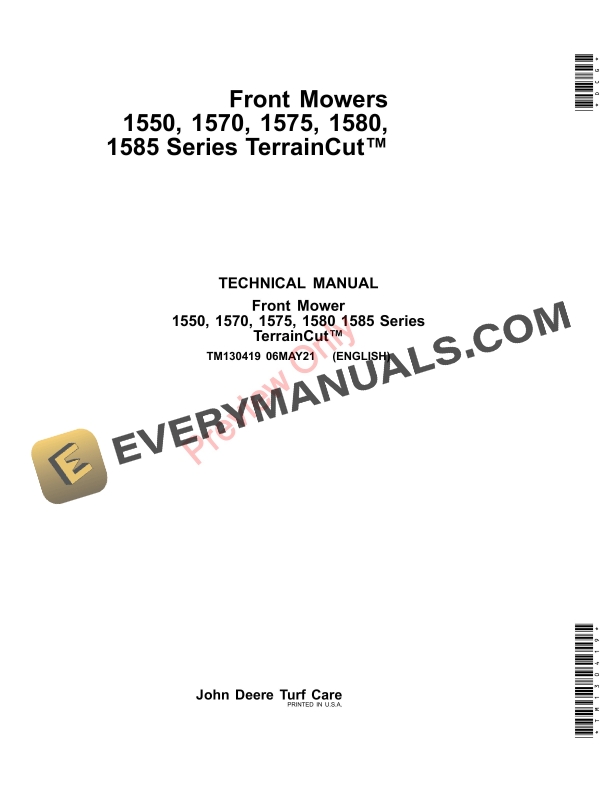 John Deere 1550, 1570, 1575, 1580, and 1585 Series TerrainCut Front Mowers, (010001 Technical Manual TM130419 06MAY21