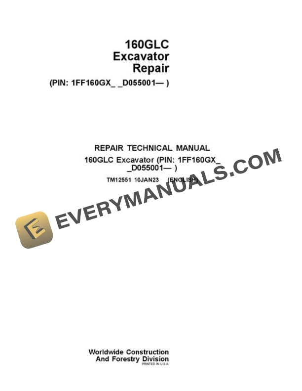 John Deere 160GLC Excavator Repair Manual TM12551