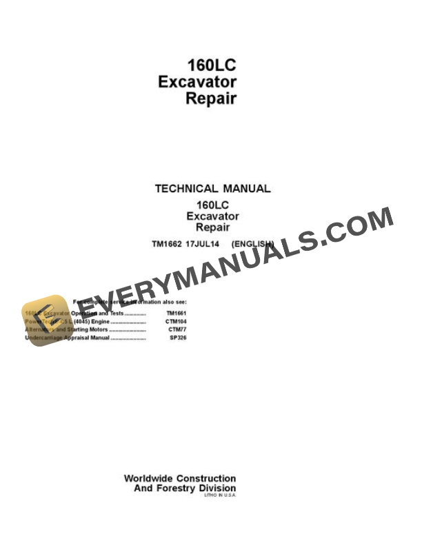 John Deere 160LC Excavator Repair Technical Manual TM1662 17JUL14 PDF