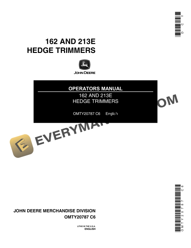 John Deere 162, 213E Hedge Trimmer Operator Manual OMTY20787 1 John Deere 162 AND 213E HEDGE TRIMMER Operator Manual OMTY20787 1