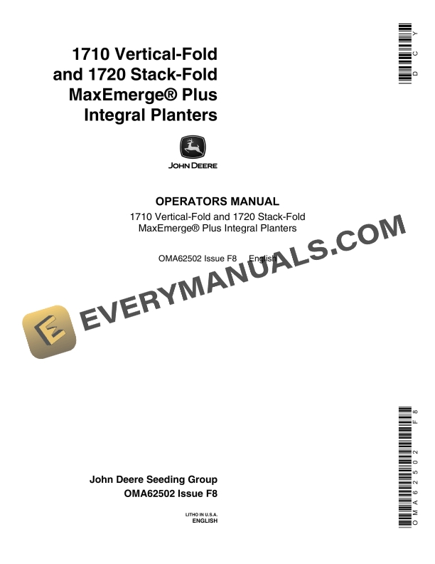 John Deere 1710 Vertical-Fold, 1720 Stack-Fold MaxEmerge Plus Integral Planters Operator Manual OMA62502