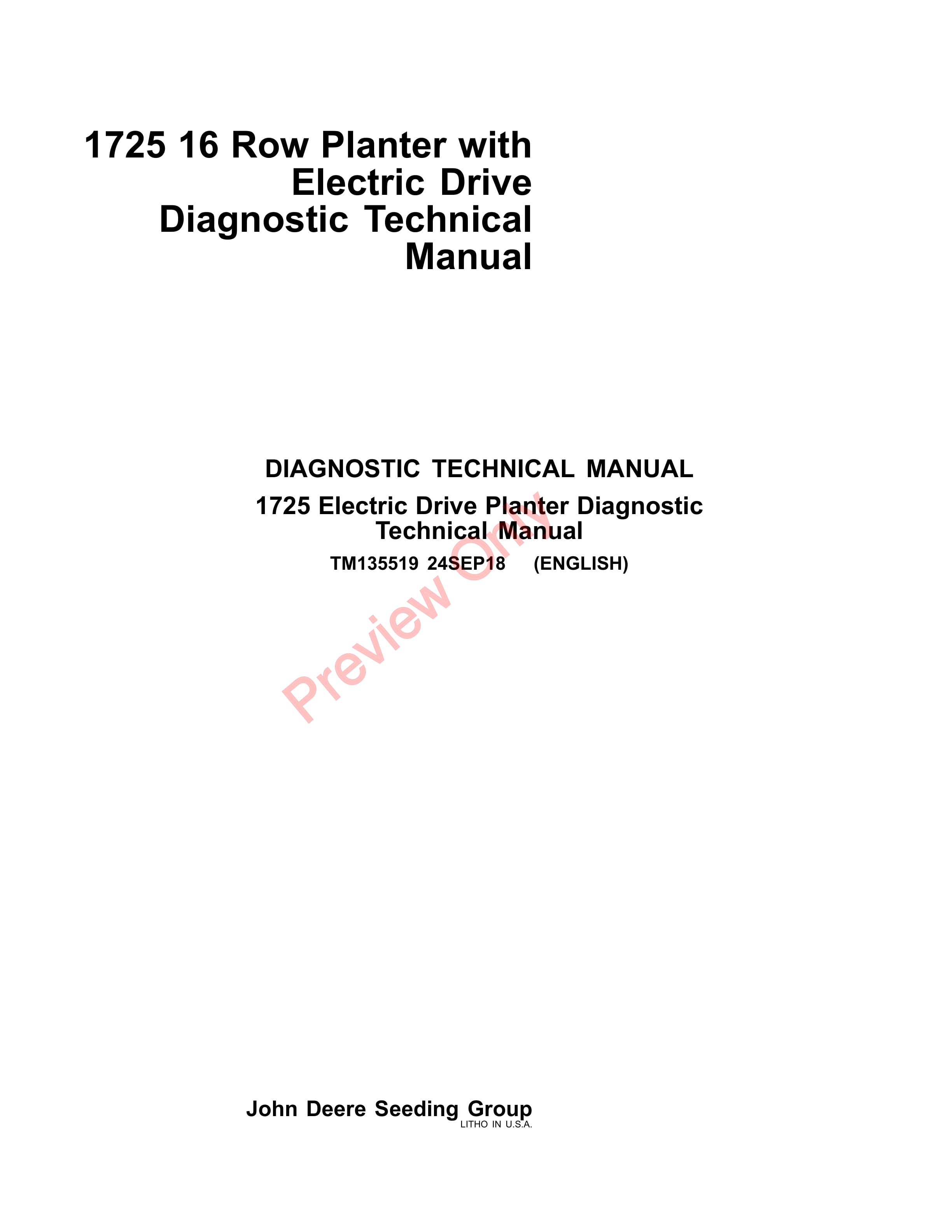 John Deere 1725 16 Row Planter with Electric Drive Diagnostic Technical Manual TM135519 24SEP18 1