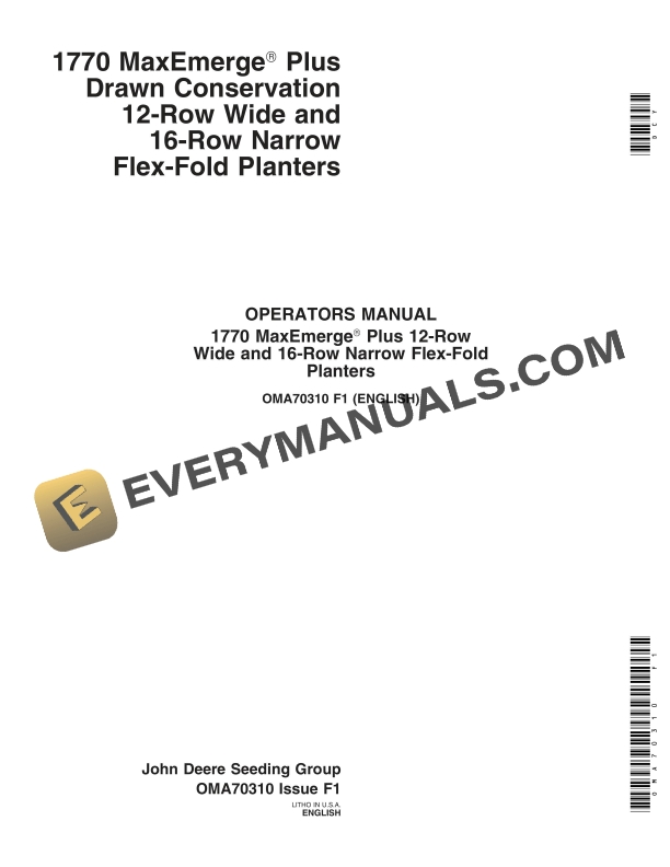 John Deere 1770 MaxEmerge Plus 12 Row Wide and 16 Operator Manual OMA70310 1