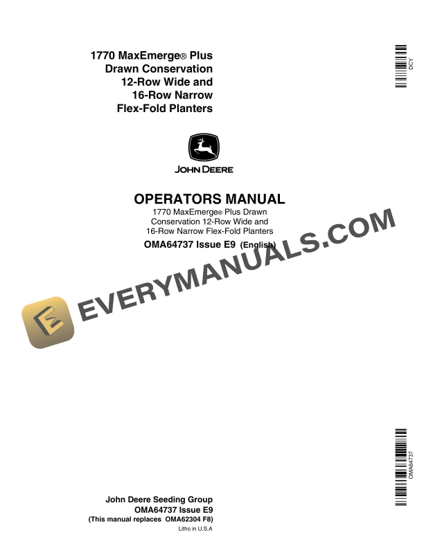John Deere 1770 MaxEmerge Plus Drawn Conservation 12-Row Wide, 16-Row Narrow Flex-Fold Planters Operator Manual OMA64737