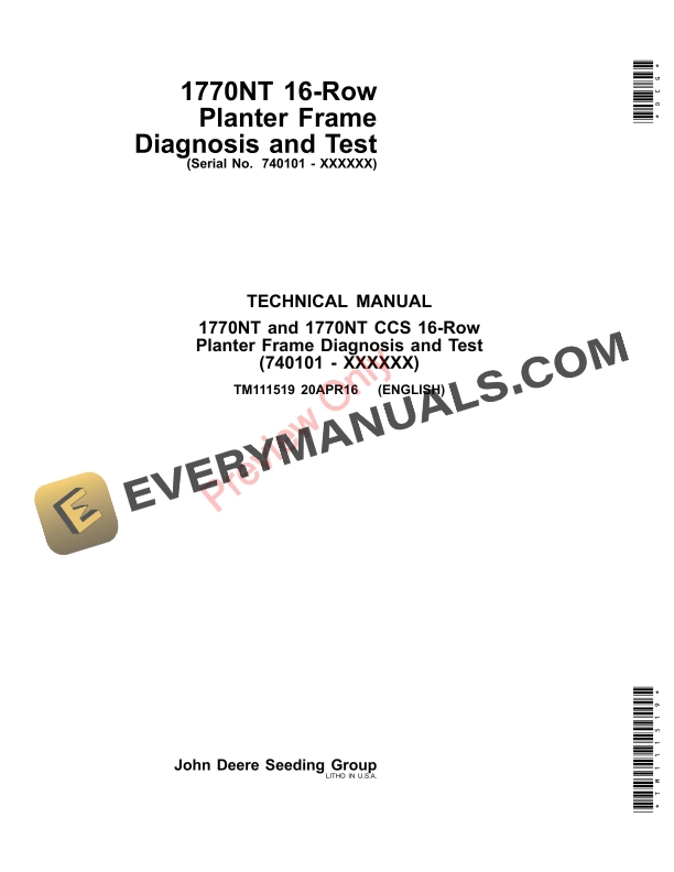 John Deere 1770NT 16-Row Planter Frame Technical Manual TM111519 20APR16 1 John Deere 1770NT 16 Row Planter Frame Technical Manual TM111519 20APR16 1