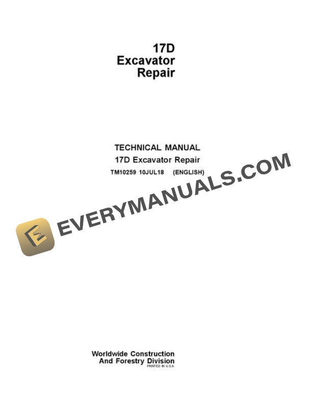 John Deere 17D Excavator Repair Technical Manual TM10259 10JUL18 PDF