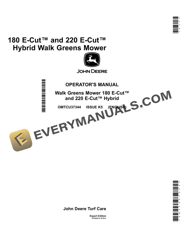 John Deere 180 E Cut and 220 E Cut Hybrid Walk Greens Mower Operator Manual OMTCU37344 1