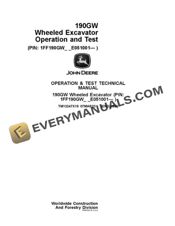 John Deere 190GW Excavator Test Manual TM13247X19