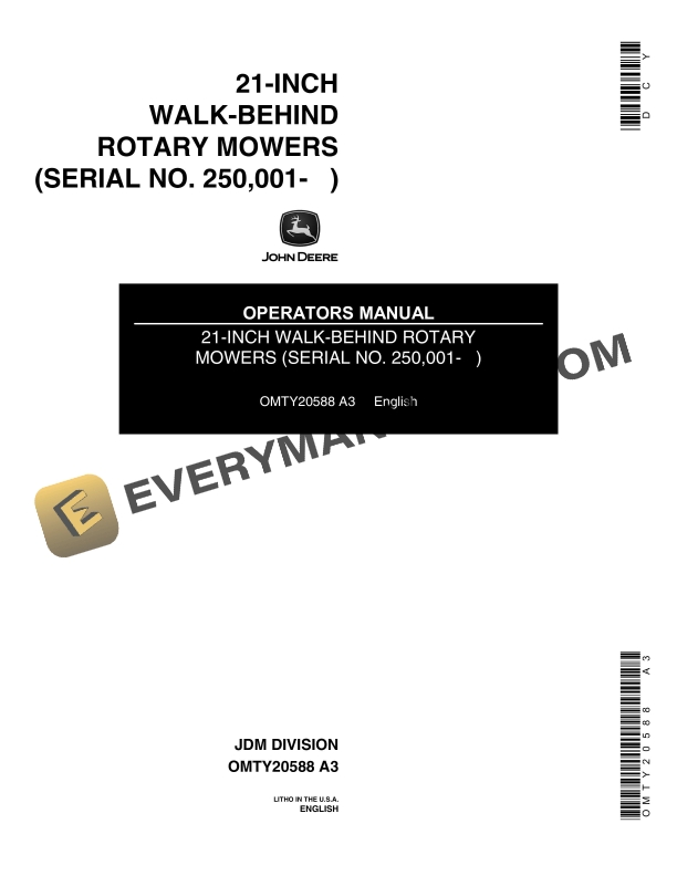John Deere 21 INCH WALK BEHIND ROTARY MOWERS SERIAL NO. 250001 Operator Manual OMTY20588 1