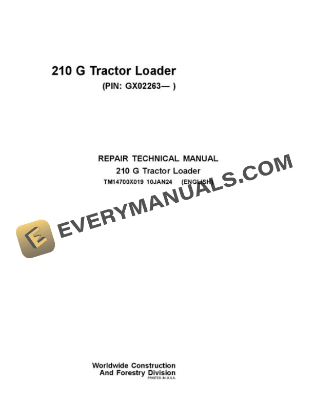 John Deere 210 G Tractor Loader Repair Manual TM14700X019