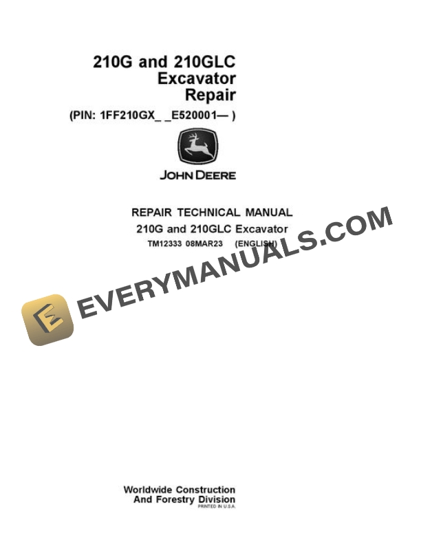 John Deere 210G 210GLC Excavator Repair Manual TM12333