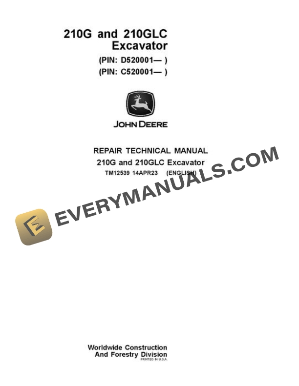 John Deere 210GLC Excavator Repair Manual TM12539