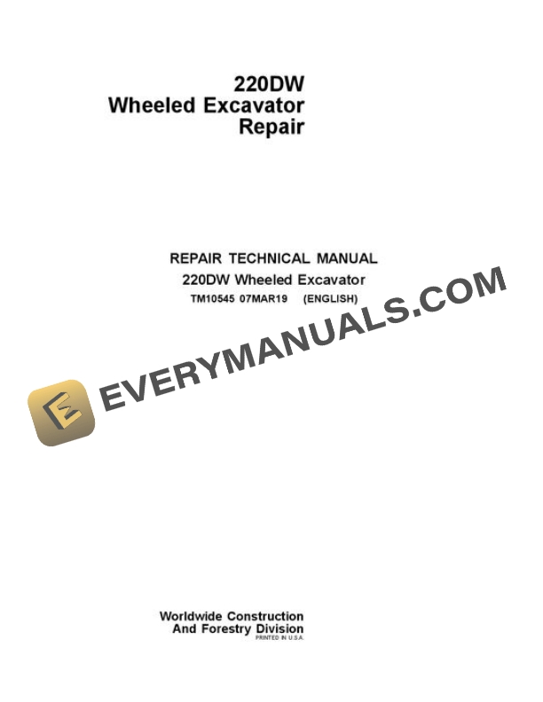 John Deere 220DW Excavator Repair Manual TM10545