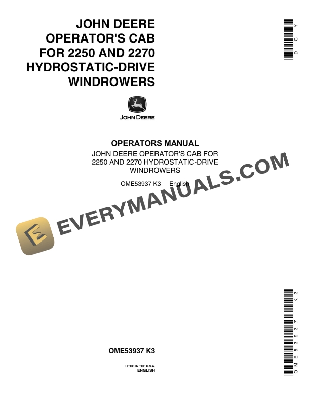 John Deere 2250 AND 2270 HYDROSTATIC DRIVE WINDROWER Operator Manual OME53937 1