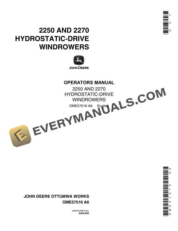 John Deere 2250 AND 2270 HYDROSTATIC DRIVE WINDROWERS Operator Manual OME57516 1