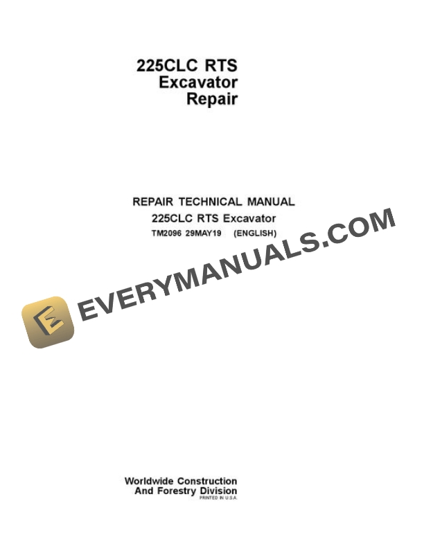 John Deere 225CLC RTS Excavator Repair Manual TM2096