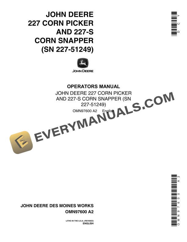 John Deere 227 CORN PICKER AND 227 S CORN SNAPPER Operator Manual OMN97600 1