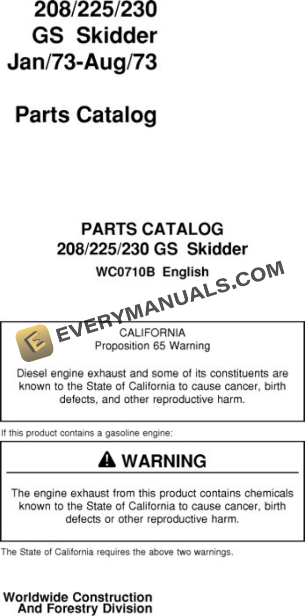 John Deere 230 GS 230MJ GS 230PJ GS 225 GS 208 GS Skidder Parts Catalog WC0710B
