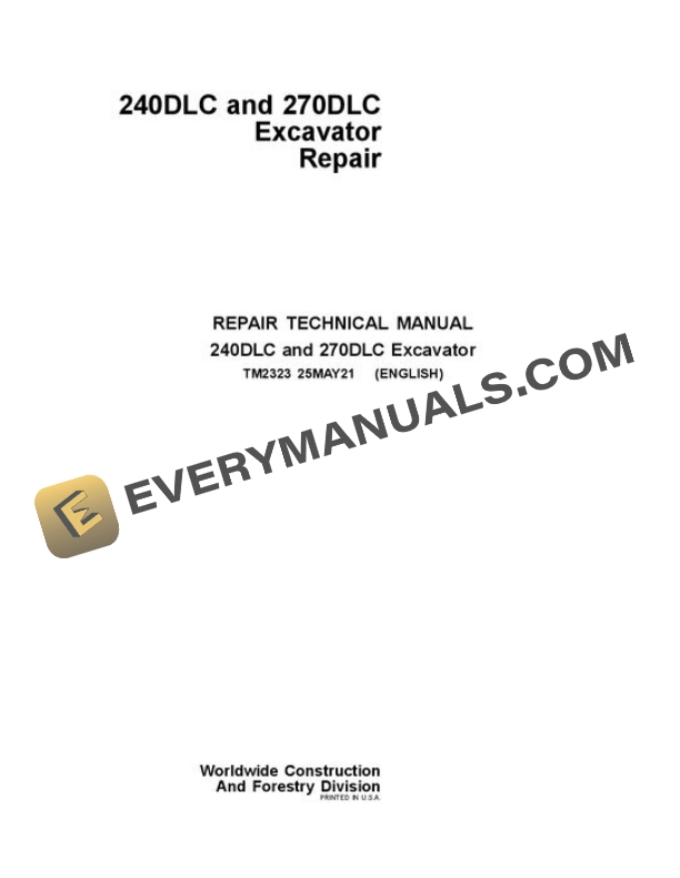John Deere 240DLC 270DLC Excavator Repair Technical Manual TM2323 PDF
