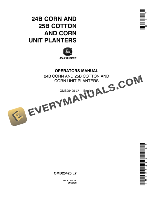 John Deere 24B CORN AND 25B COTTON AND CORN UNIT PLANTER Operator Manual OMB25425 1