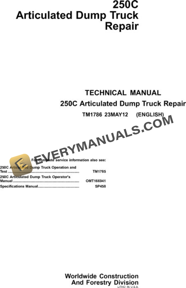 John Deere 250C Articulated Dump Truck Repair Technical Manual TM1786 23MAY12 PDF