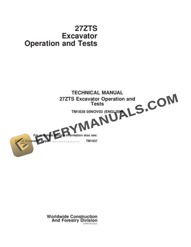 John Deere 27ZTS Excavator Operation and Test Technical Manual TM1838 PDF 05NOV03