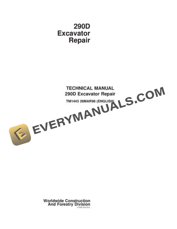 John Deere 290D Excavator Repair Technical Manual TM1443 26MAR98 PDF