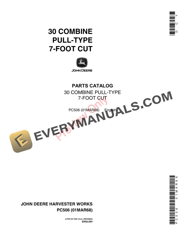 John Deere 30 Pull-Type Combine (7-Foot Cut) Parts Catalog PC506 01MAR68 1 John Deere 30 Pull Type Combine 7 Foot Cut Parts Catalog PC506 01MAR68 1