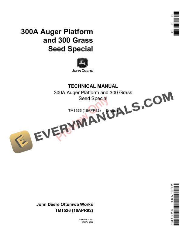 John Deere 300A Auger Platform, 300 Grass Seed Special Technical Manual TM1526 16APR92