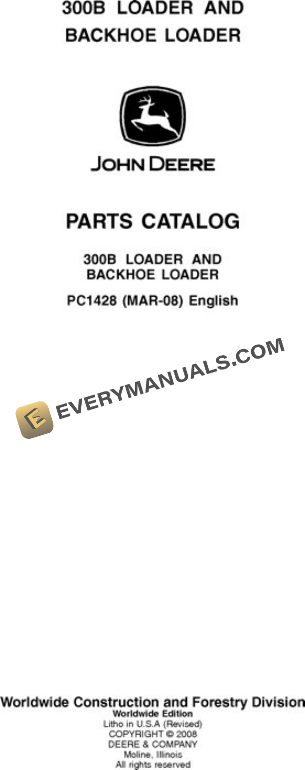John Deere 300B Backhoe Parts Catalog PC1428