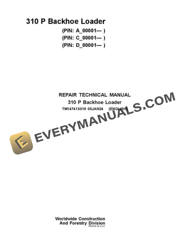 John Deere 310 P Backhoe Loader Repair Manual TM14741X019
