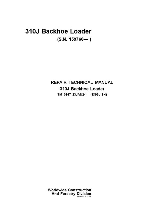 John Deere 310J Backhoe Loader Repair Technical Manual TM10847 23JAN24 PDF