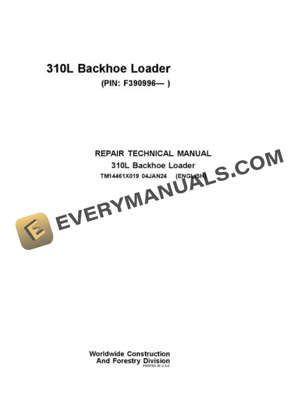 John Deere 310L Backhoe Loader Repair Manual TM14461X019