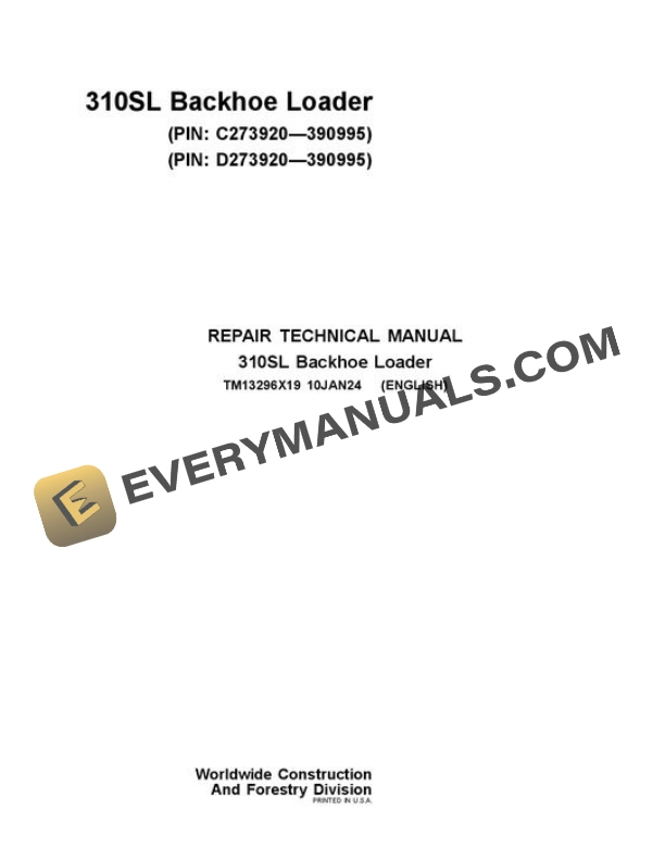 John Deere 310SL Backhoe Loader Repair Manual TM13296X19
