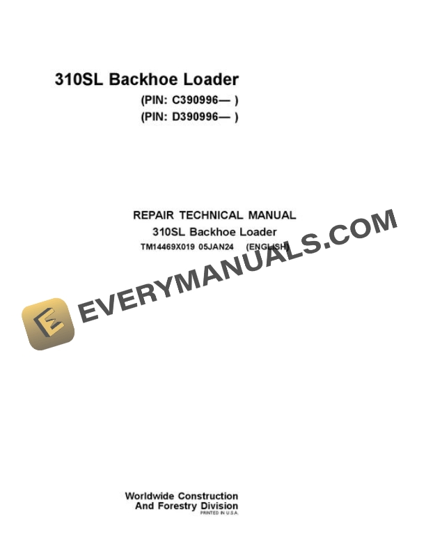 John Deere 310SL Backhoe Loader Repair Manual TM14469X019