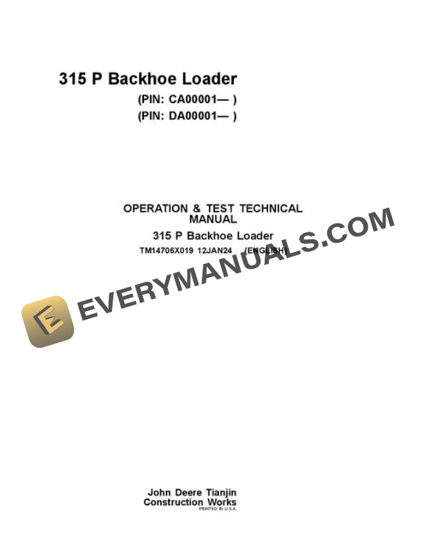 John Deere 315 P Backhoe Loader Test Manual TM14706X019