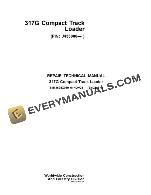 John Deere 317G Skid Steer Repair Manual TM14698X019