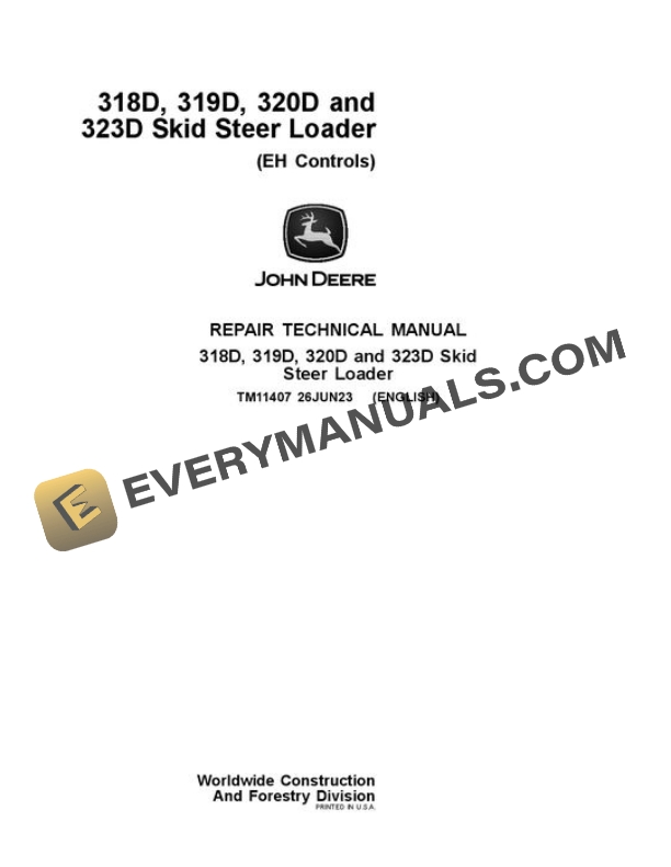 John Deere 318D 319D 320D 323D Skid Steer Repair Manual TM11407
