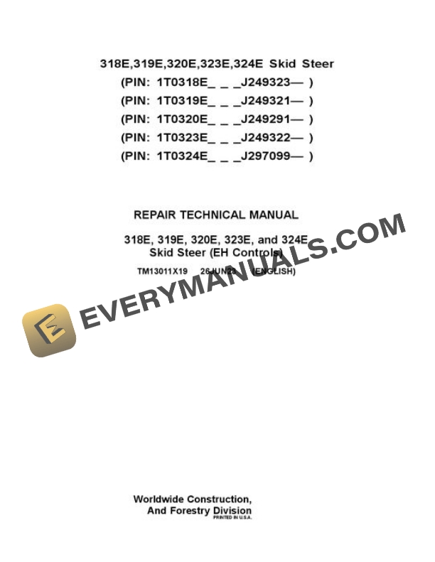 John Deere 318E 319E 320E 323E 324E Skid Steer Repair Manual TM13011X19