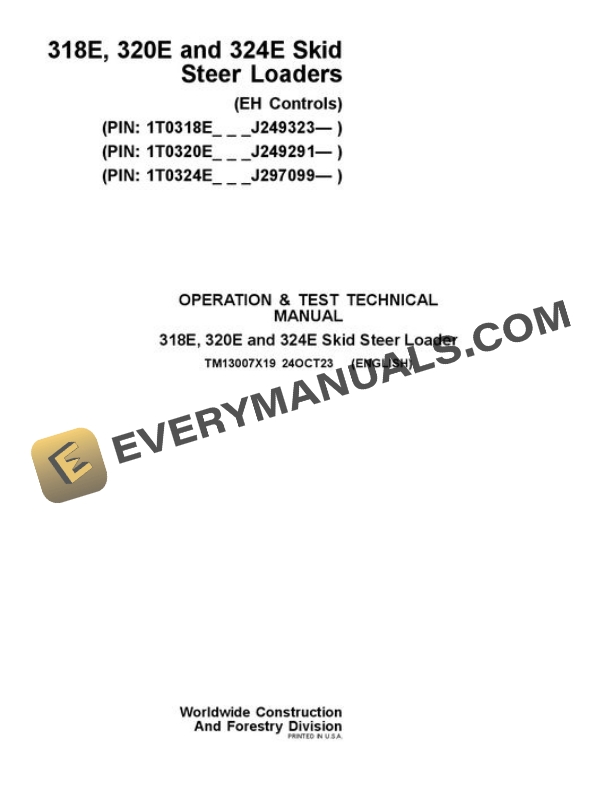 John Deere 318E 320E 324E Skid Steer Test Manual TM13007X19 1 John Deere 318E 320E 324E Skid Steer Test Manual TM13007X19