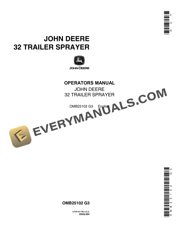 John Deere 32 TRAILER SPRAYER Operator Manual OMB25102 1