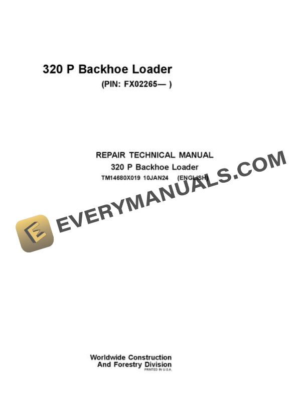 John Deere 320 P Backhoe Loader Repair Manual TM14680X019